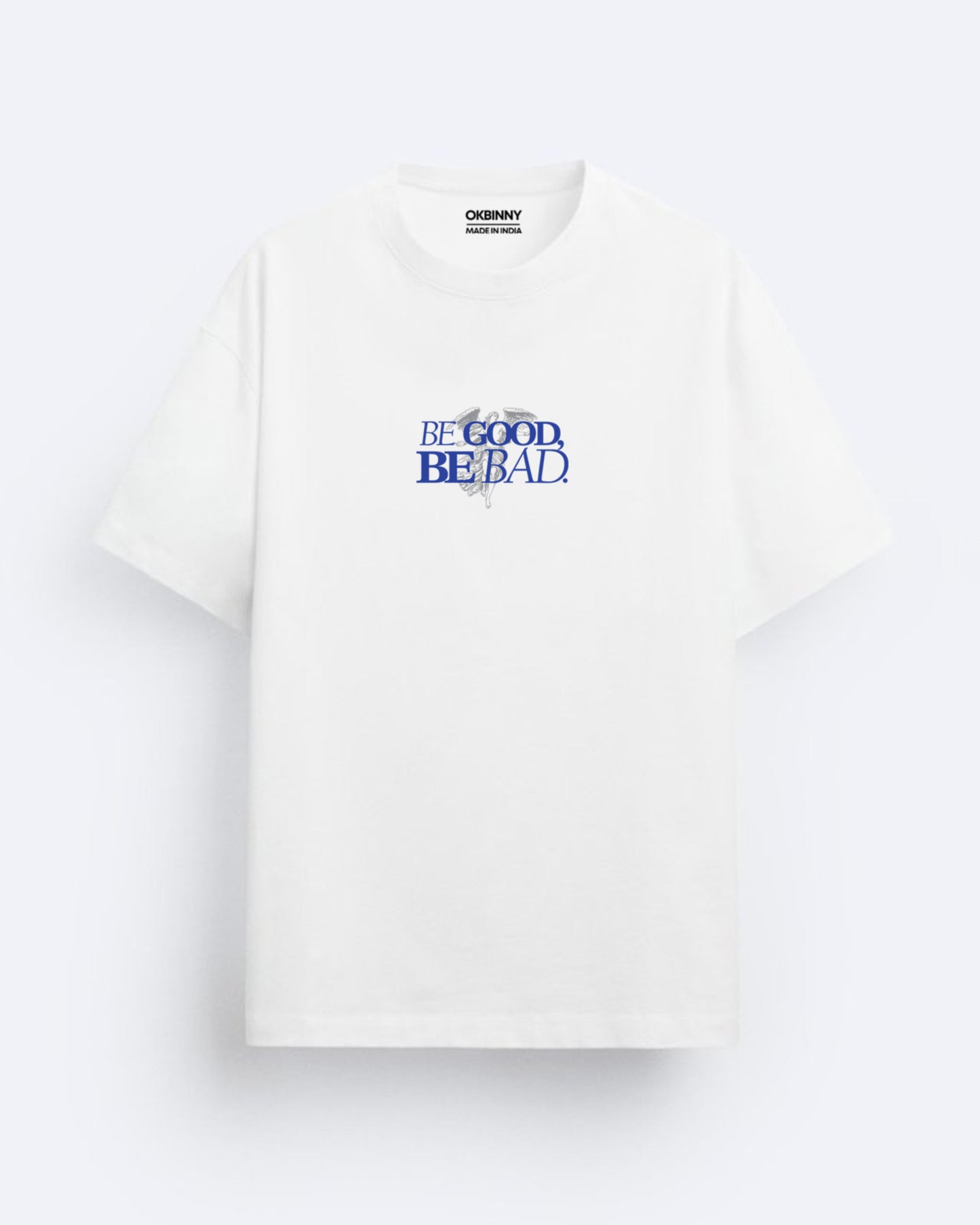 Be Good Be Bad Tee